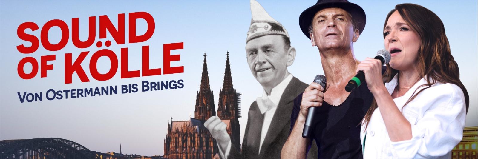 Sound of Kölle - Von Ostermann bis Brings